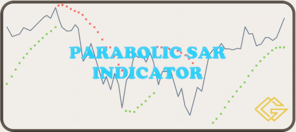 Parabolic SAR Indicator Explained