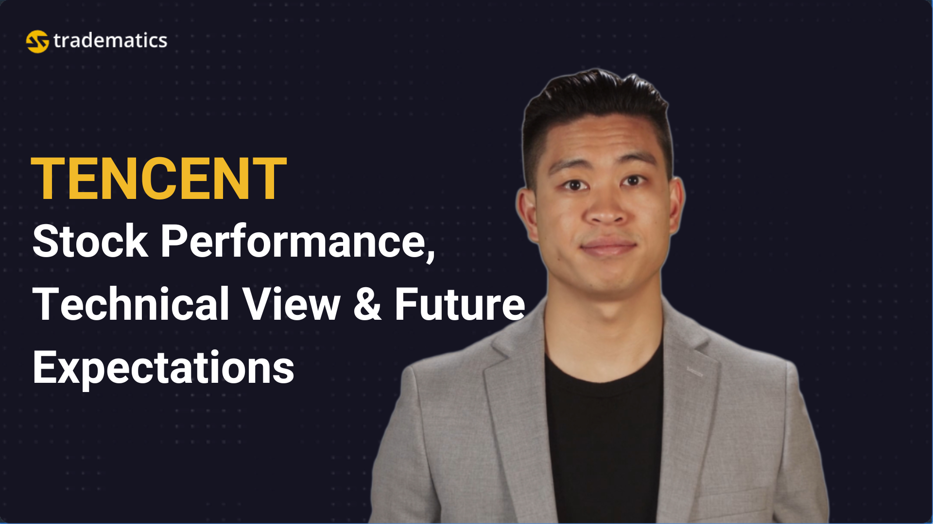 Tradematics | #11 TENCENT | Stock Performance, Technical View & Future Expectations