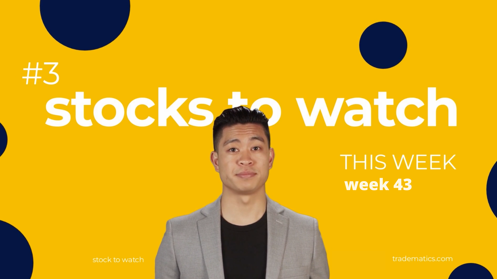 Tradematics | Stocks to Watch this week | week 43