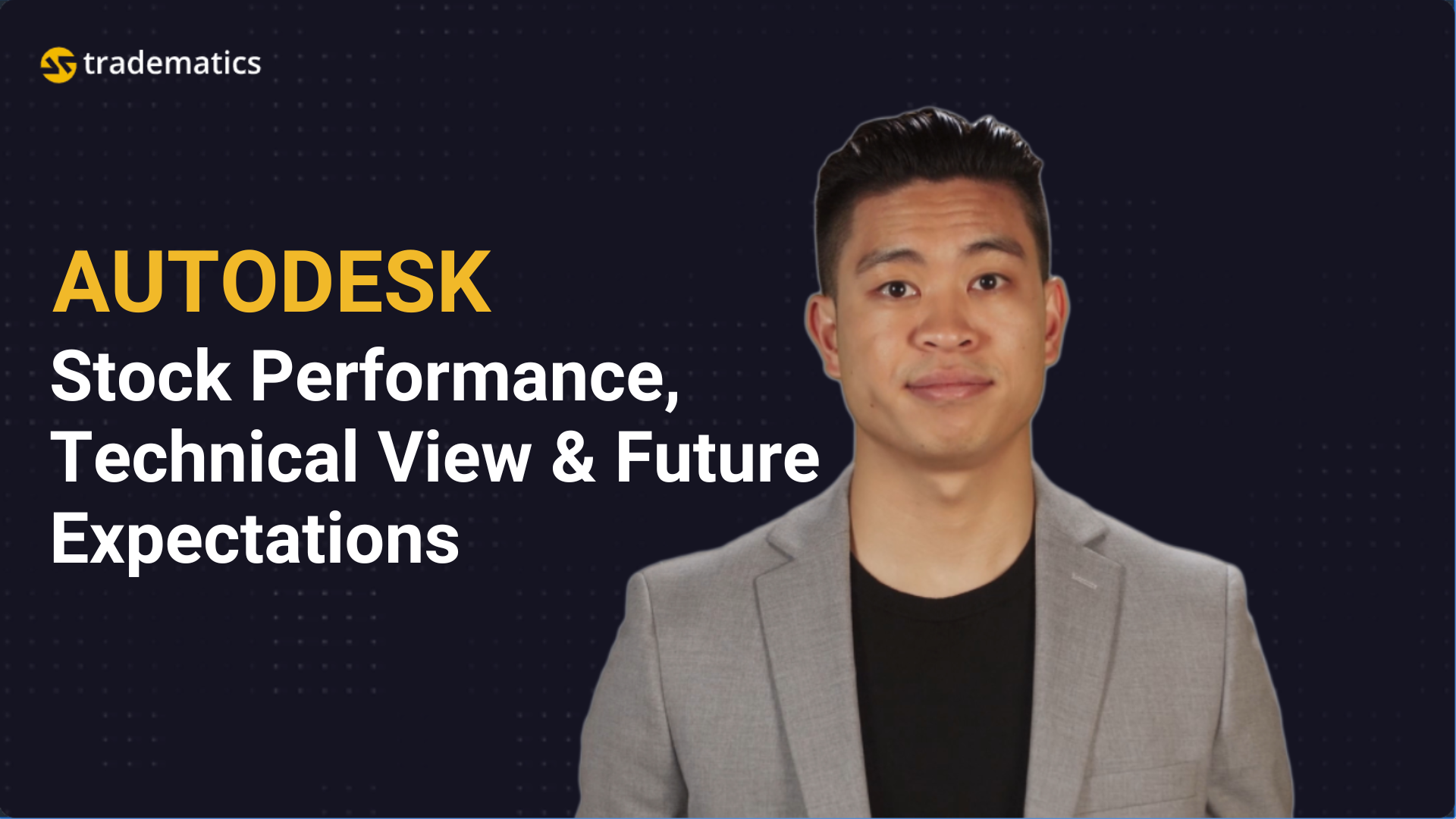 Tradematics | #19 AUTODESK | Stock Performance, Technical View & Future Expectations