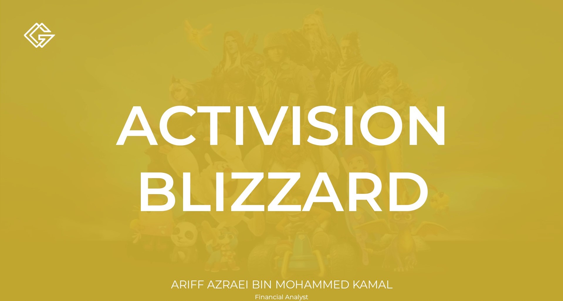 Golden Brokers | Activision | Ariff Azrael Bin Mohammed Kamal
