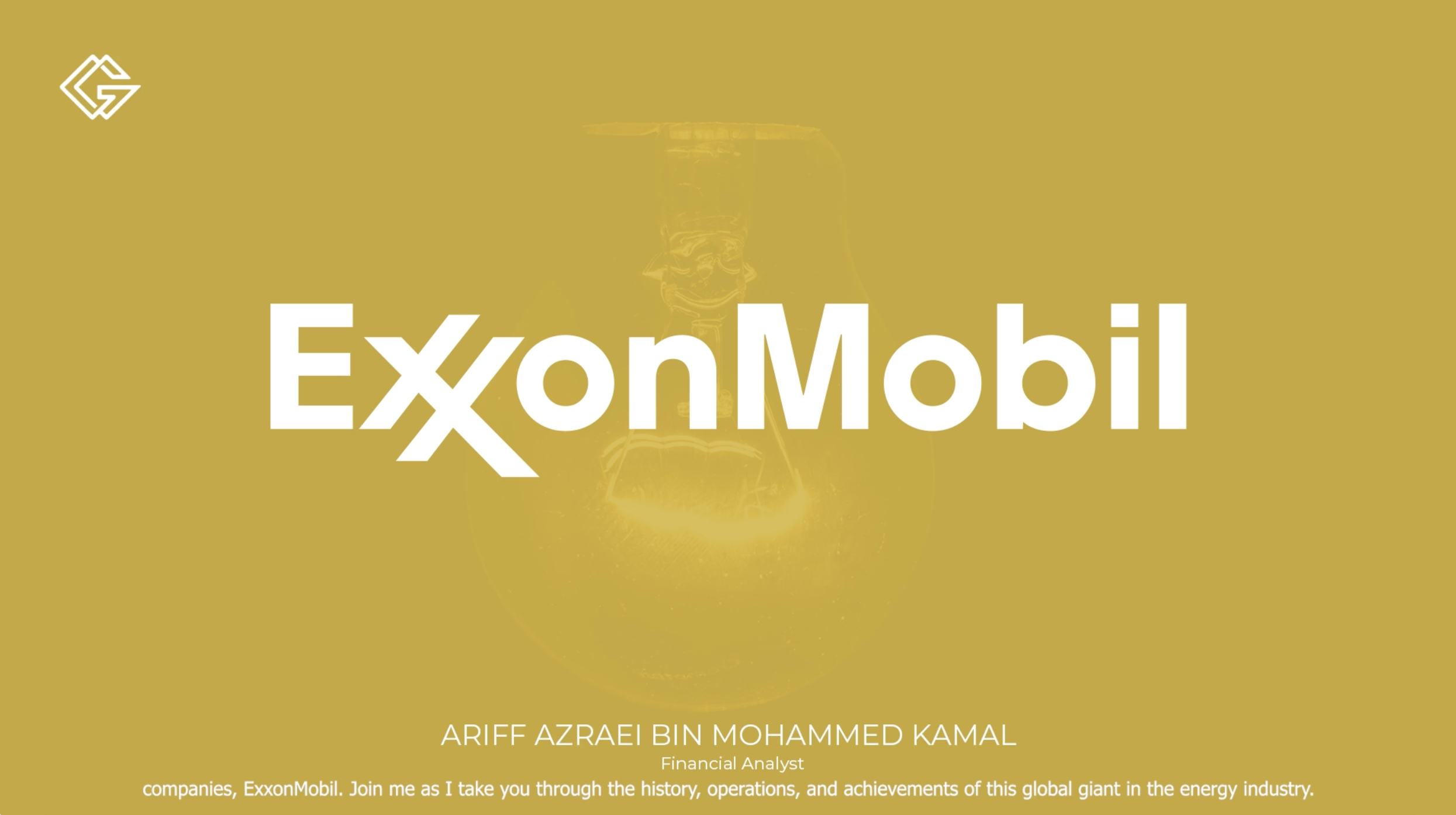 Golden Brokers | ExxonMobil | Ariff Azrael Bin Mohammed Kamal