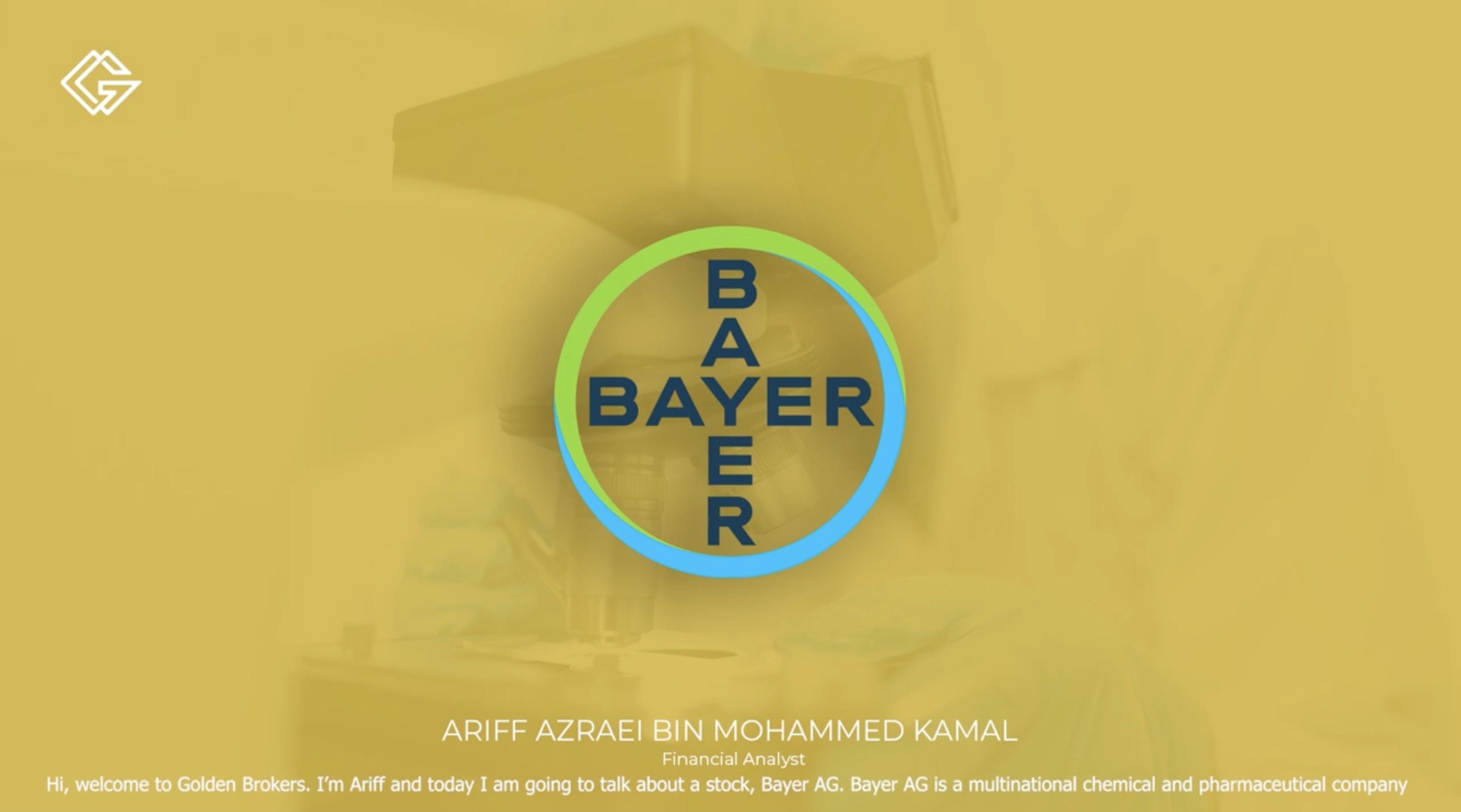 Golden Brokers | Bayer | Ariff Azrael Bin Mohammed Kamal